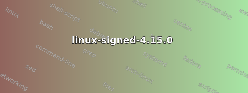 linux-signed-4.15.0