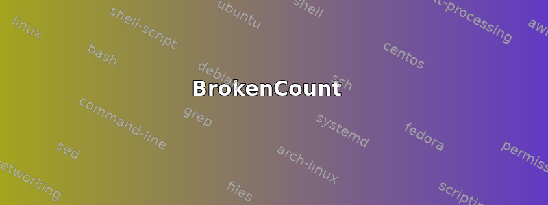 BrokenCount 