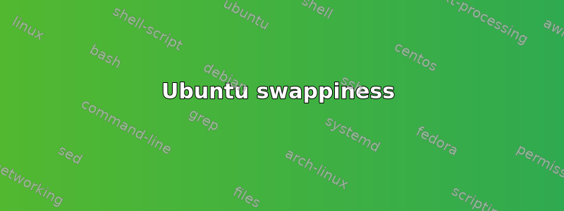 Ubuntu swappiness