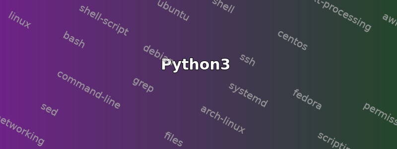 Python3