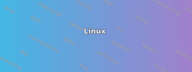 Linux