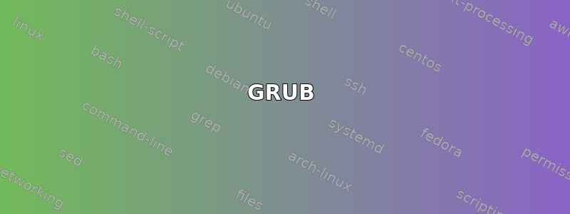 GRUB