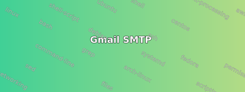 Gmail SMTP