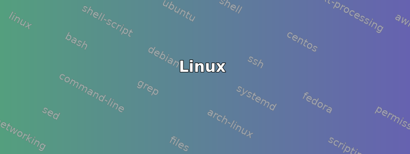 Linux