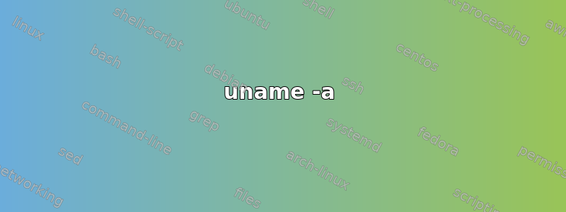 uname -a