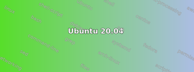 Ubuntu 20.04