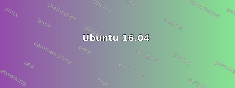 Ubuntu 16.04