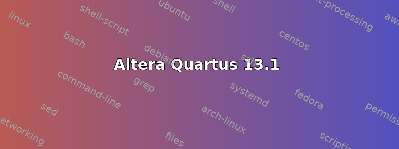 Altera Quartus 13.1