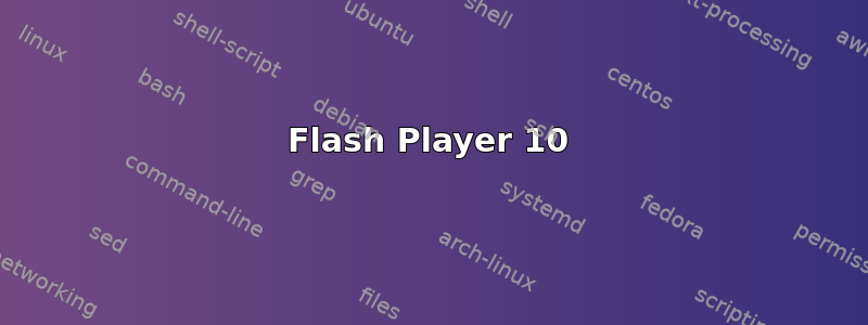 Flash Player 10