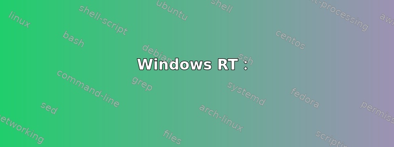 Windows RT：