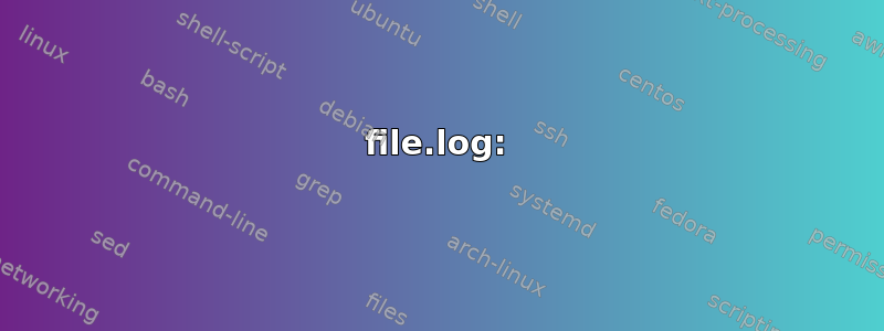 file.log: