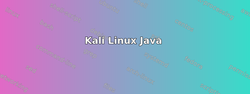 Kali Linux Java