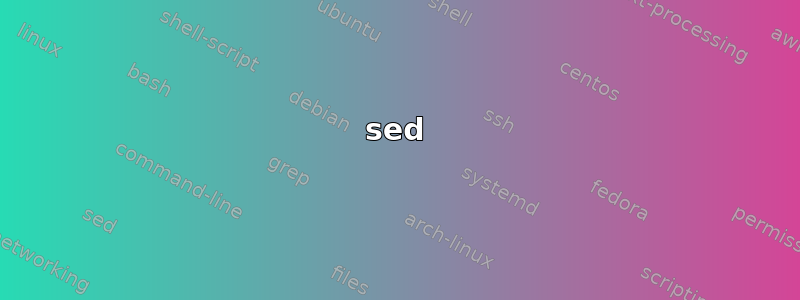 sed