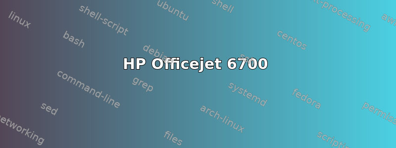 HP Officejet 6700