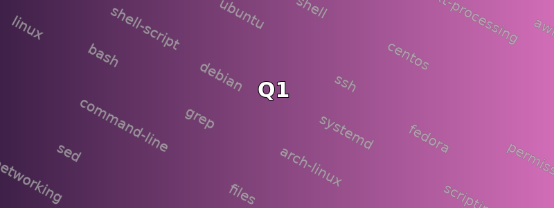 Q1