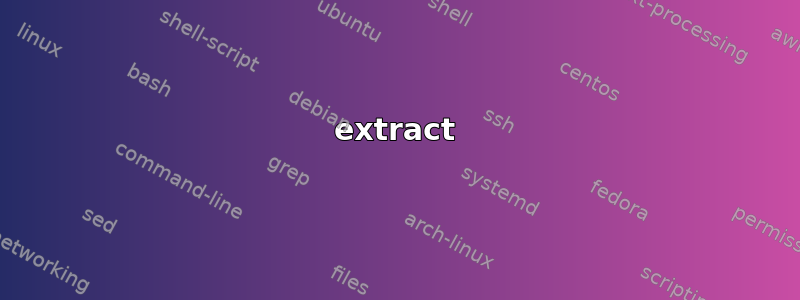 extract