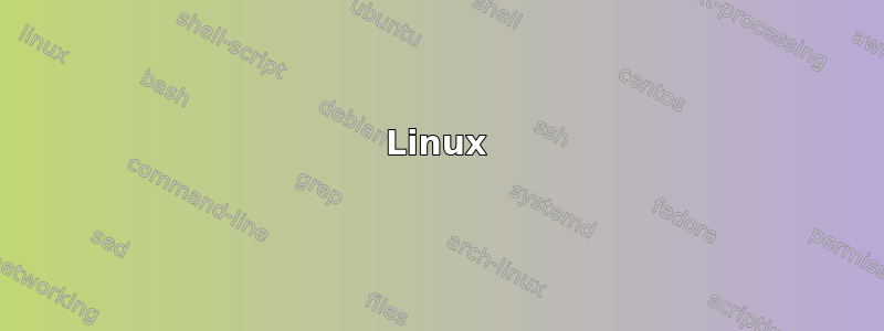 Linux