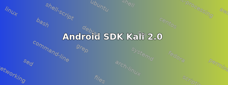 Android SDK Kali 2.0