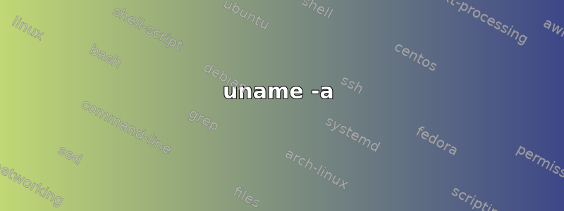 uname -a