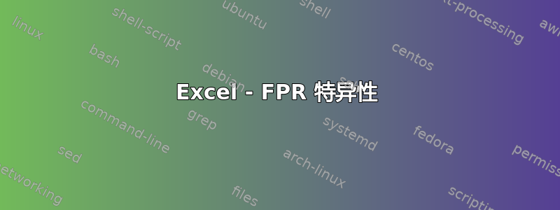 Excel - FPR 特异性