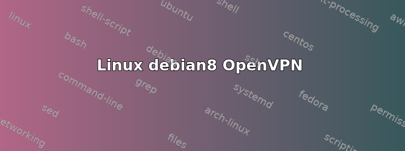 Linux debian8 OpenVPN