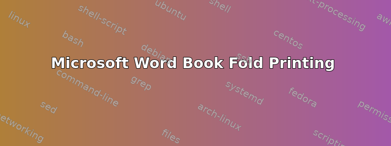 Microsoft Word Book Fold Printing