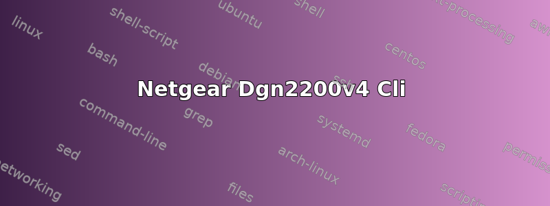 Netgear Dgn2200v4 Cli