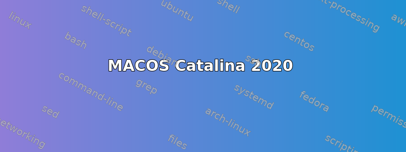 MACOS Catalina 2020