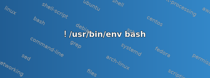 ！/usr/bin/env bash