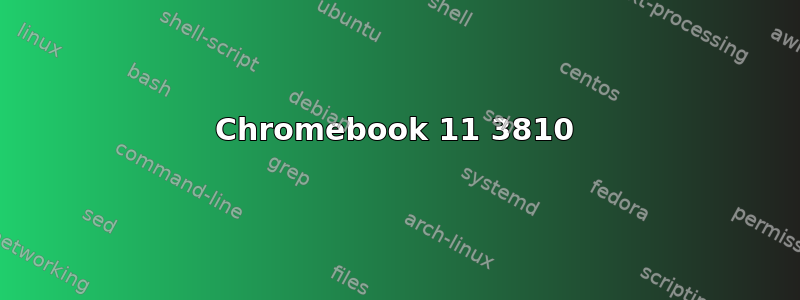 Chromebook 11 3810