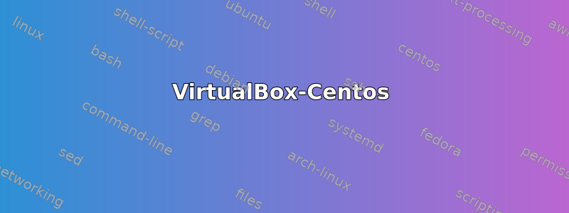 VirtualBox-Centos