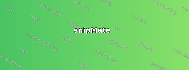 snipMate 