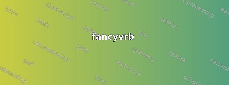 fancyvrb