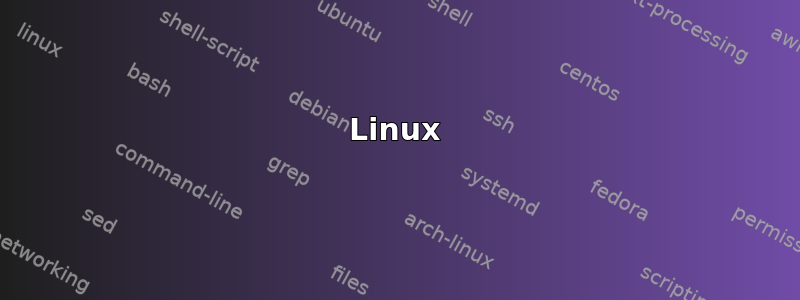 Linux