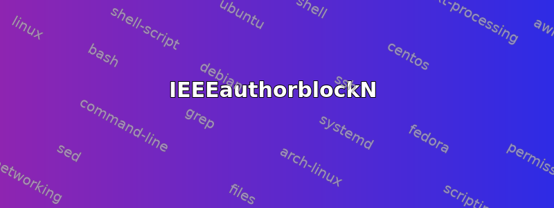 IEEEauthorblockN