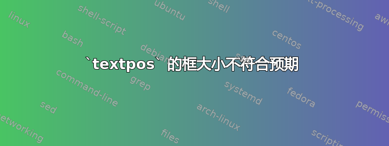 `textpos` 的框大小不符合预期