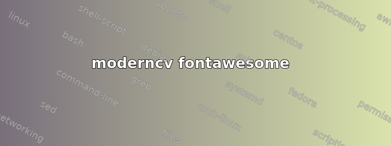 moderncv fontawesome 