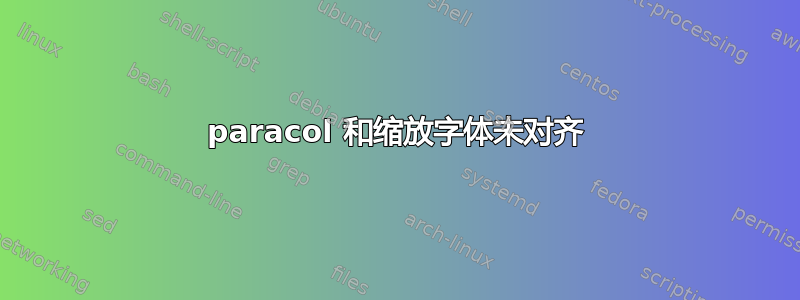 paracol 和缩放字体未对齐