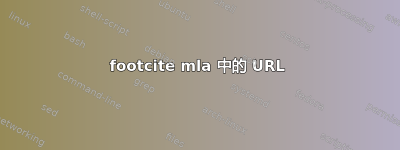 footcite mla 中的 URL