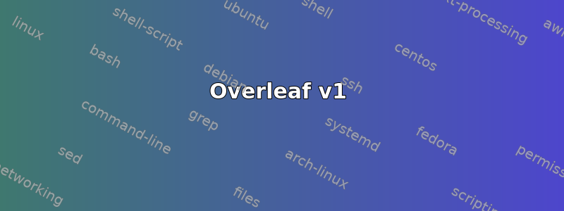 Overleaf v1