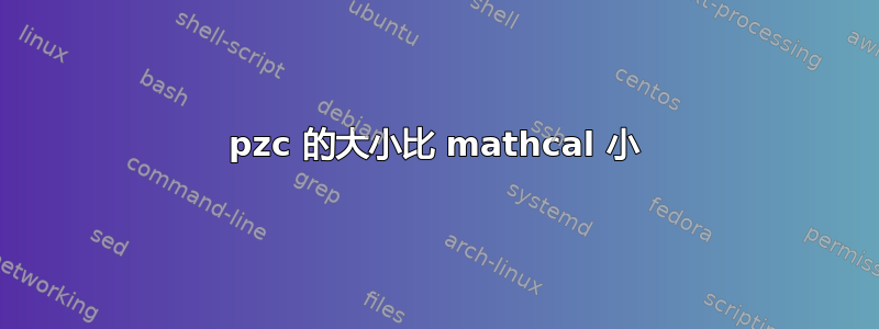 pzc 的大小比 mathcal 小