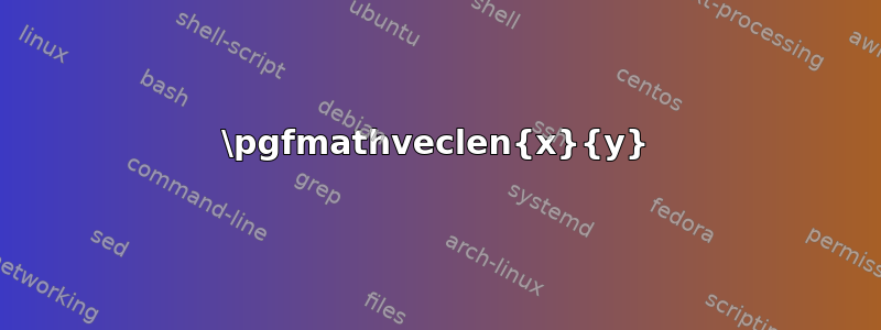 \pgfmathveclen{x}{y}