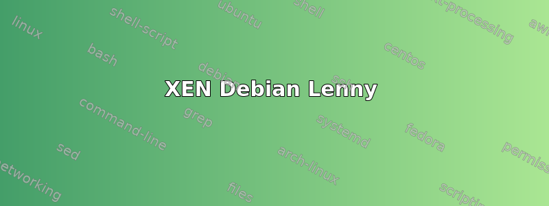 XEN Debian Lenny