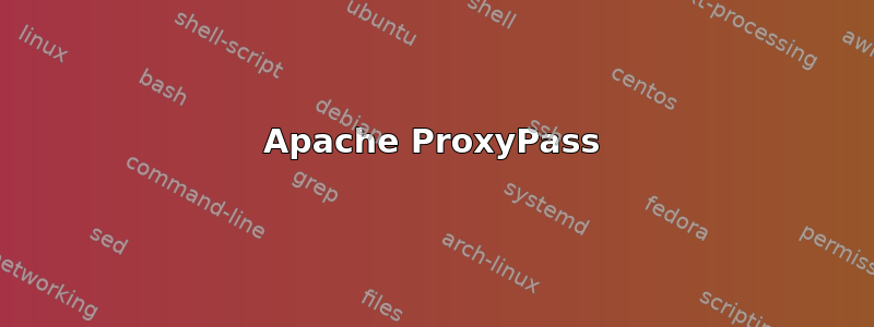 Apache ProxyPass