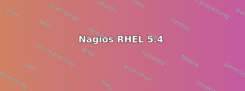 Nagios RHEL 5.4