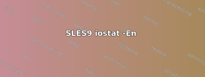 SLES9 iostat -En