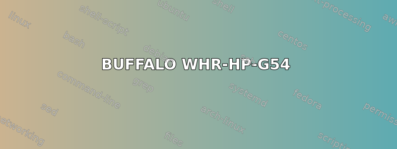 BUFFALO WHR-HP-G54