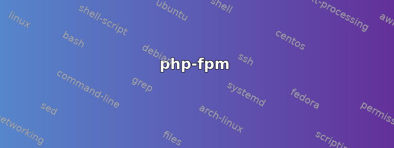 php-fpm