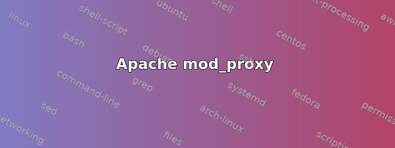 Apache mod_proxy