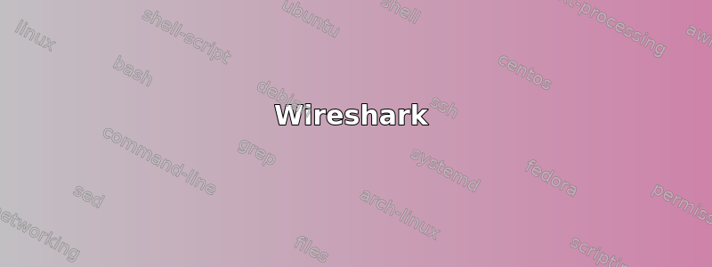 Wireshark